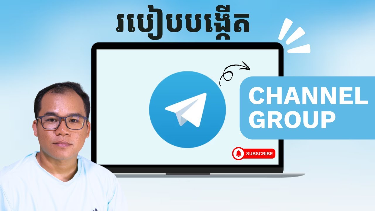 របៀបបង្កើត Channel និង Group តេលេក្រាម សម្រាប់លក់ផលិតផល | How to Create Channel and Group Telegram