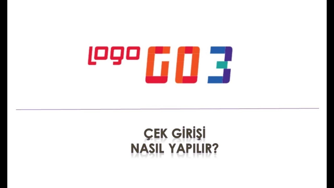 Logo Go3 - &Ccedil;ek Girişi