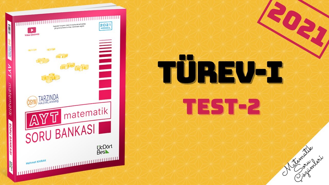 345 AYT 2021 MATEMATİK TÜREV-1 TEST-2 ÇÖZÜMLERİ