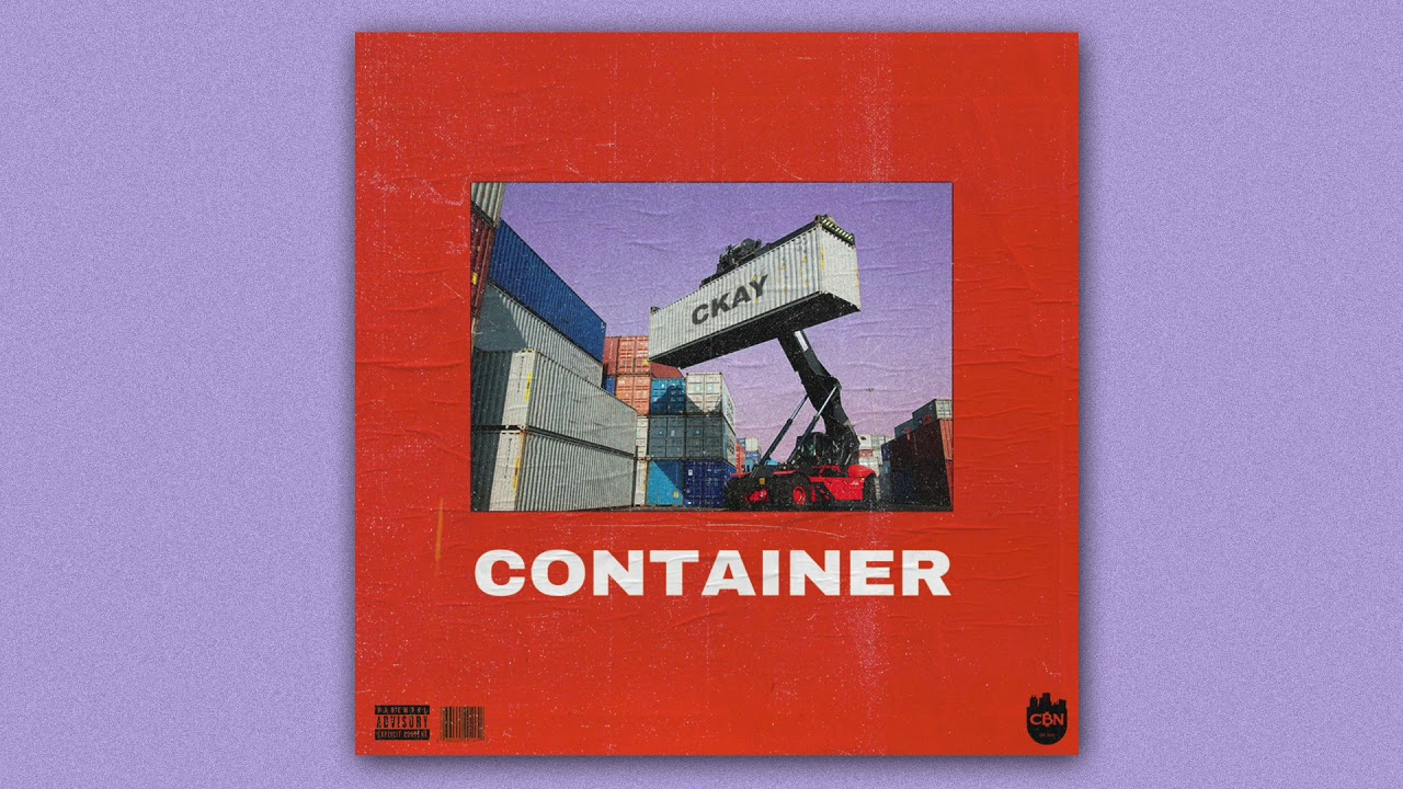 Ckay - Container (Official Audio)