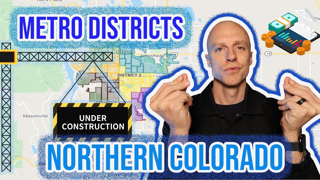 Metro Districts in Northern Colorado | My Property Taxes are WHAT?!