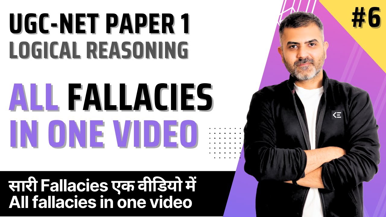 6. Logical Fallacies | Logical Reasoning | UGC-NET Paper 1 | Bharat Kumar
