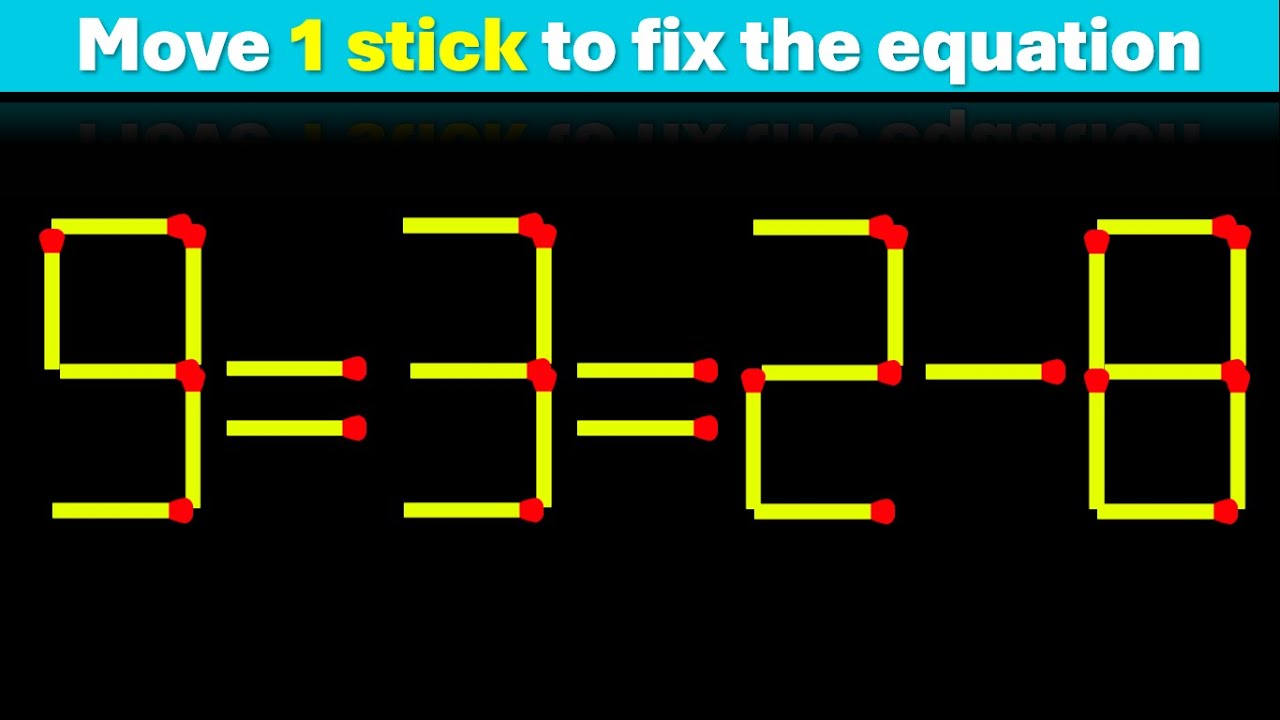 Impossible Matchstick Puzzle - Fix The Equation by moving 1 stick - Improve IQ #matchstickpuzzle
