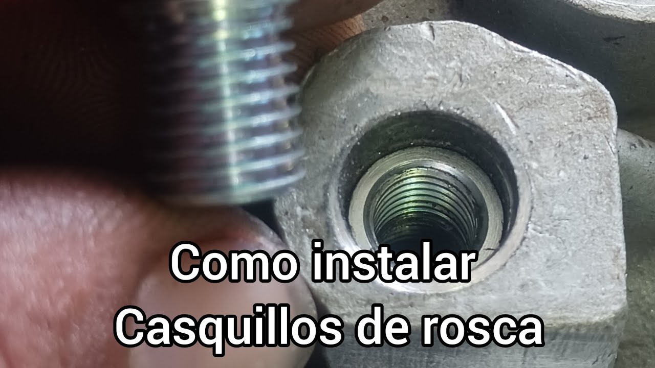 Cómo instalar casquillos de rosca