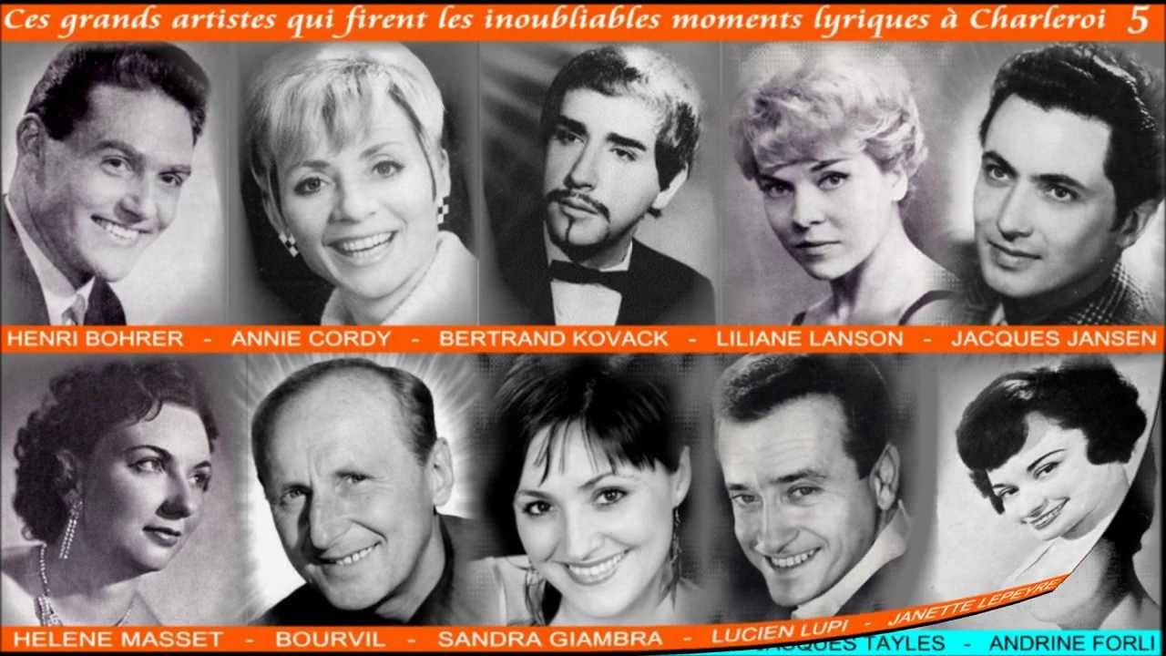 Opérette - Ces Grands artistes qui firent les inoubliables moments Lyriques à Charleroi