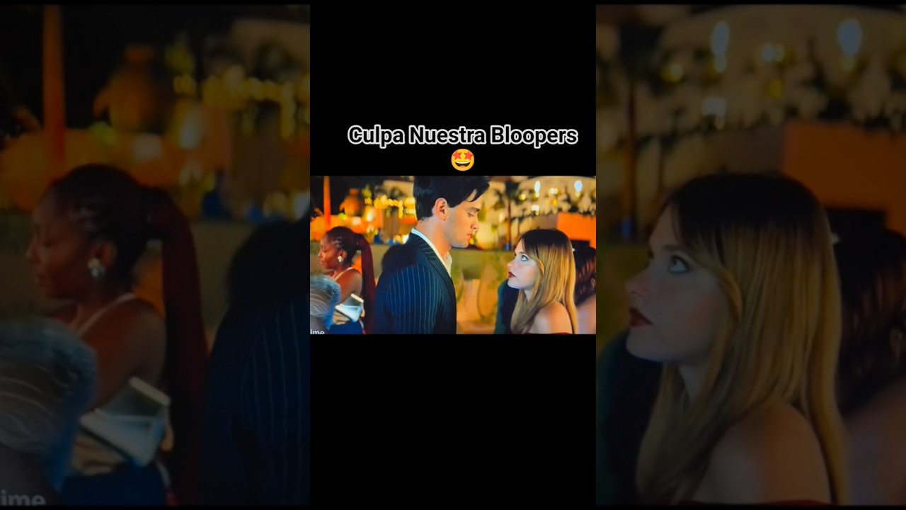 Culpa Nuestra Bloopers 🤩💔 | Nick leister & Noah Morgan 🔥😂 | OUR FAULT 💋❤️ | #trending #nickleister