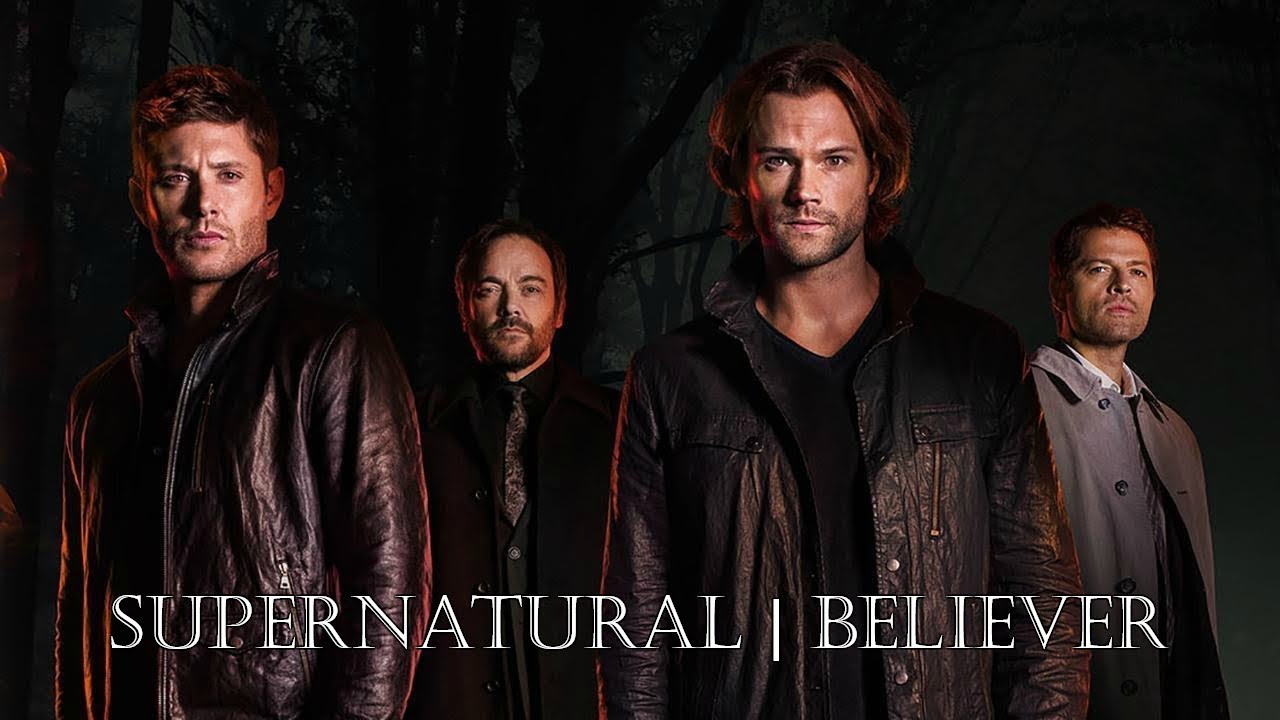 Supernatural | BELIEVER
