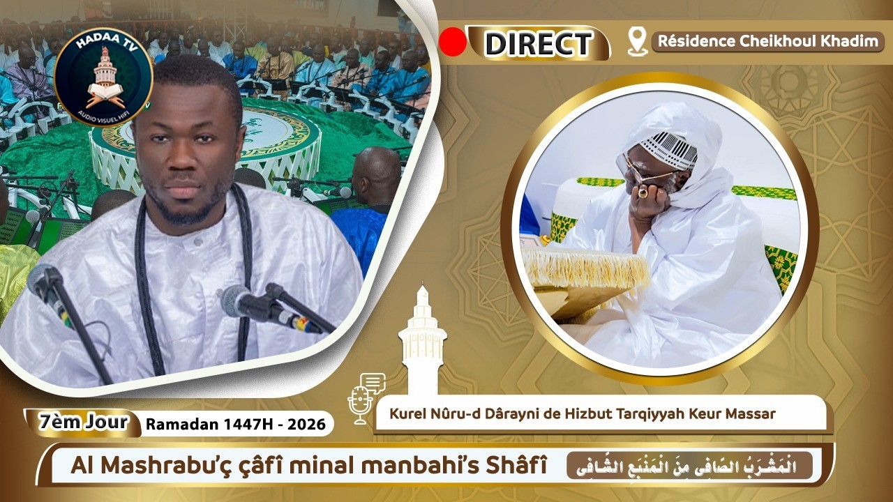 🔴En Direct Kourel 𝑨𝒍 𝑴𝒂𝒔𝒉𝒓𝒂𝒃𝒖’𝒄̧- 𝒄̧𝒂̂𝒇𝒊̂ 𝒎𝒊𝒏𝒂𝒍 𝒎𝒂𝒏𝒃𝒂𝒉𝒊’𝒔𝒉-𝑺𝒉𝒂̂𝒇𝒊̂: Jour 8 Ramadan 1447h 2026