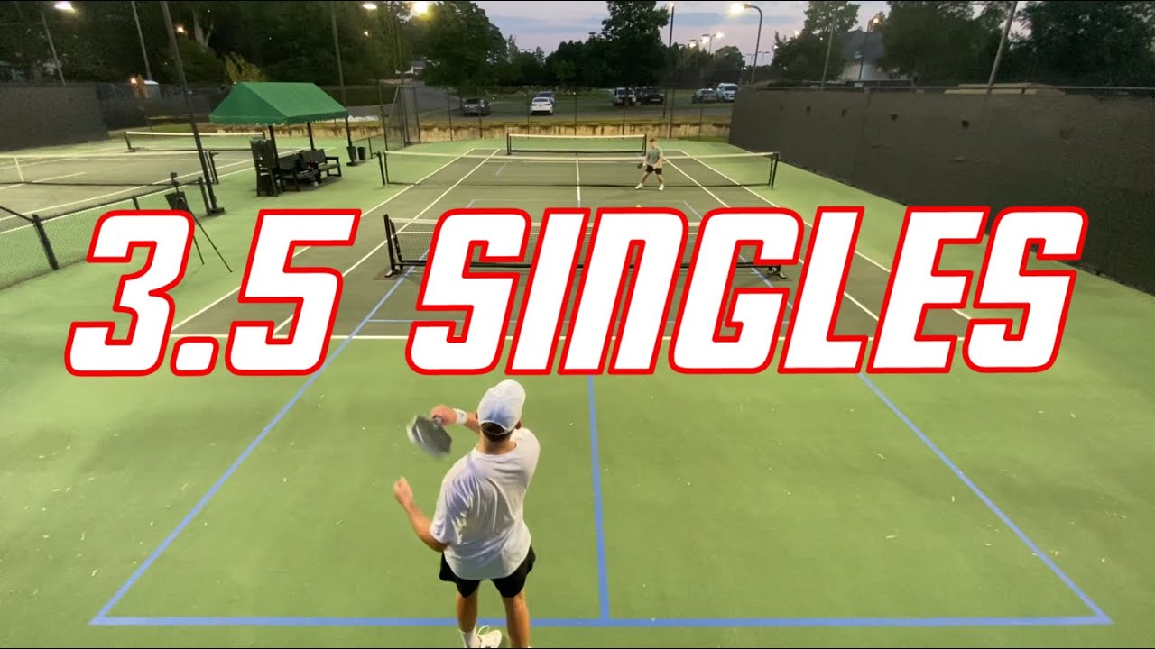 3.5 Pickleball Singles - Grind to 4.0 Never Stops