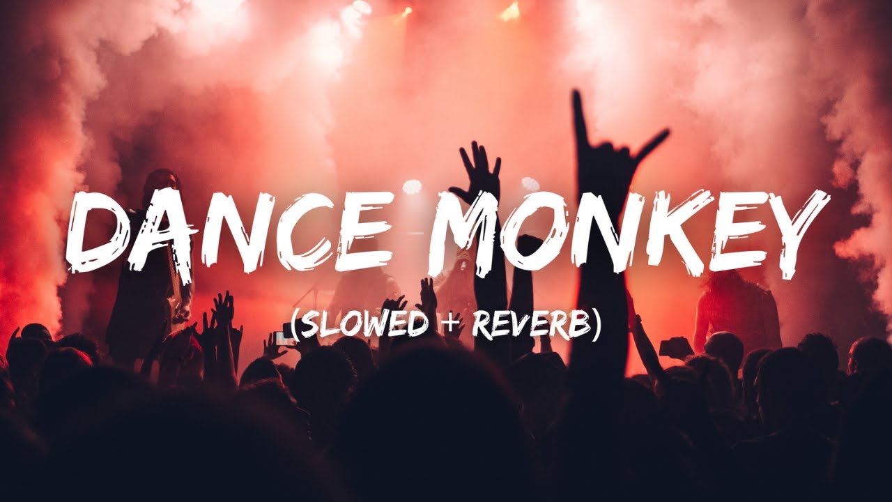 Tones and I - Dance Monkey (Slowed + Reverb + Lofi) @Mr.Revibs