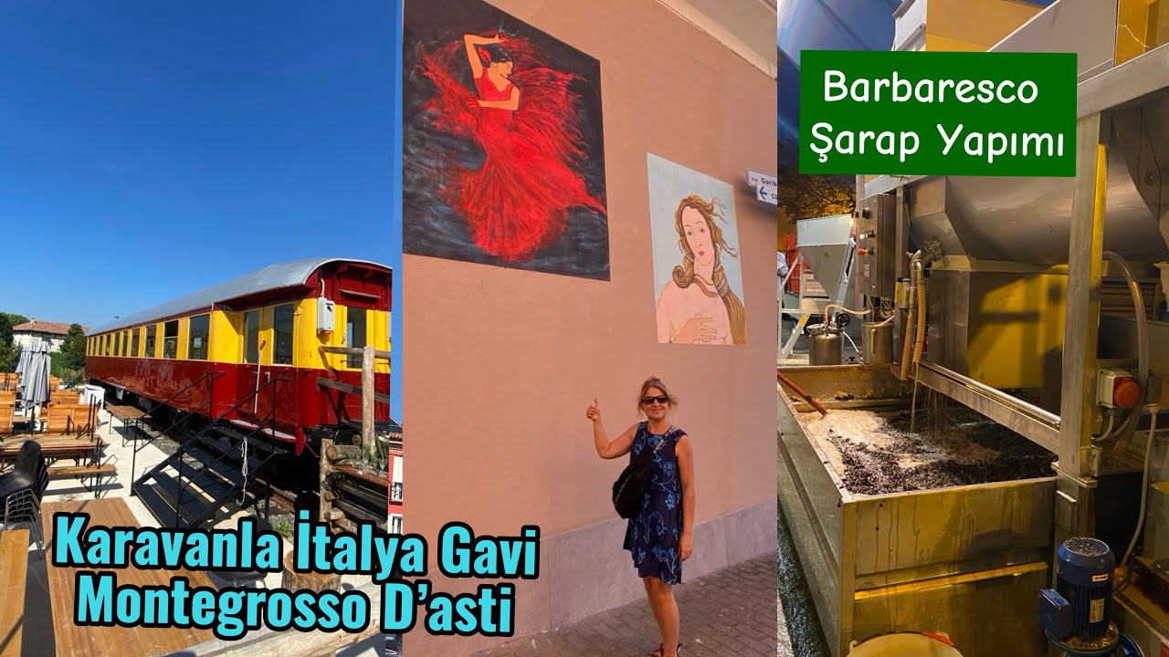 KARAVANLA İTALYA GAVİ-BARBARESCO ŞARAP YAPIMI. Fransa-İspanya-Portekiz rotası-9.Geceleme konumuyla.