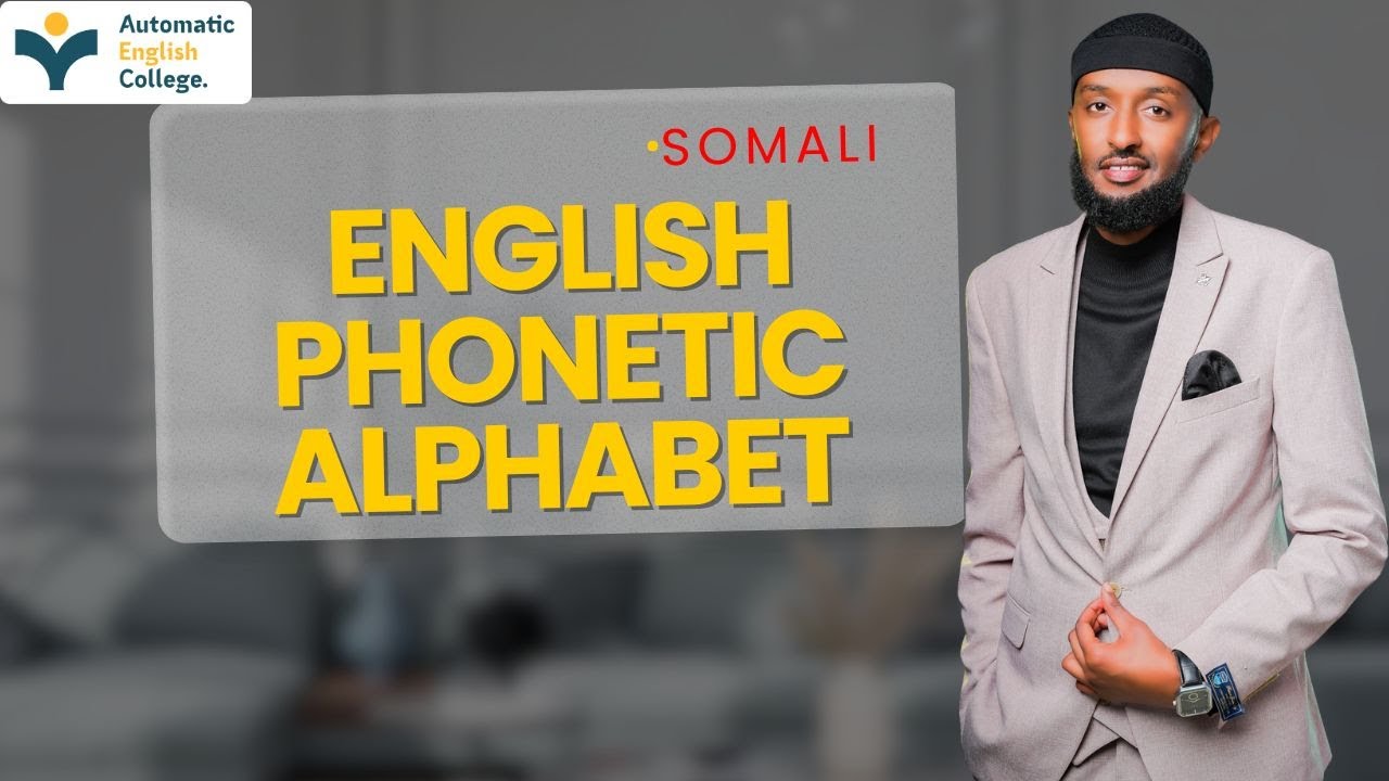 English Phonetic Alphabet in Somali