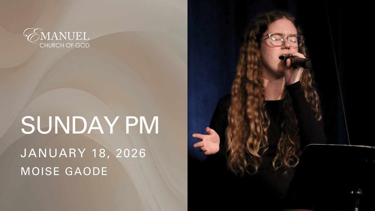 Evening Service - January 18, 2026