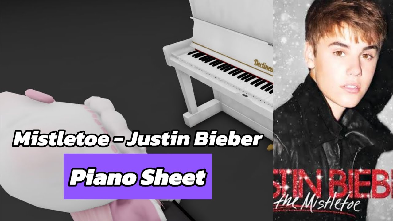 Justin Bieber - Mistletoe | Roblox Piano🎹 [ sheets in desc ]