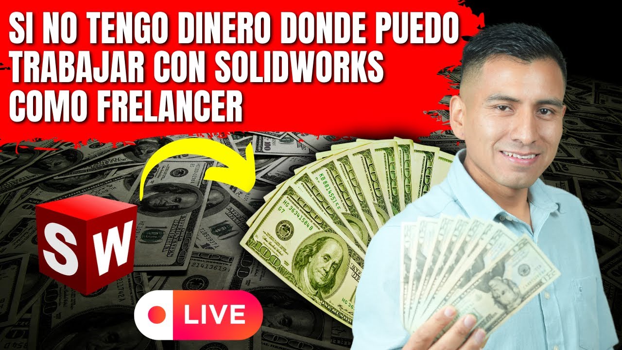 COMO GANAR DINERO con SOLIDWORKS  este 2025, solo se NECESITA conexión a INTERNET