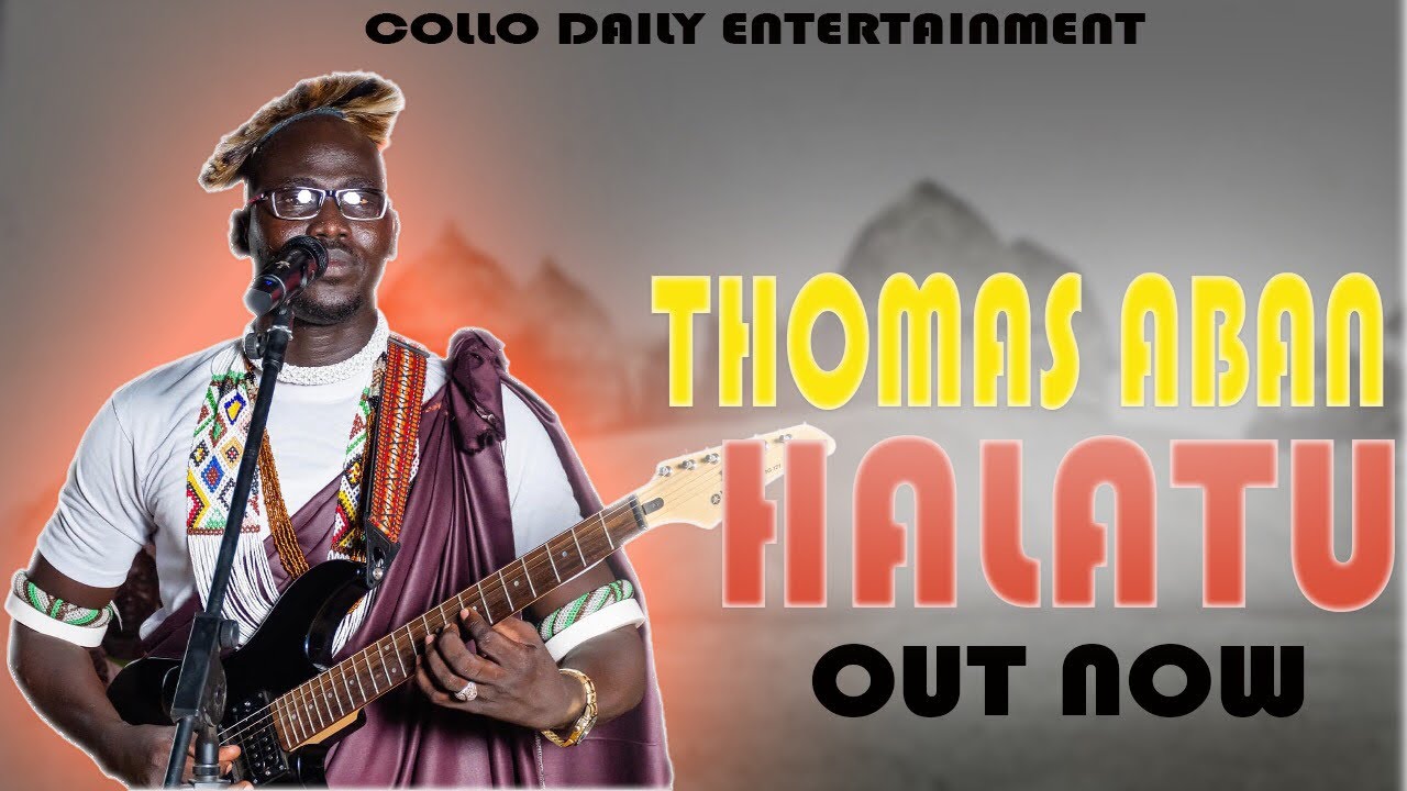 THOMAS ABAN - HALATU - SHILLUK NEW MUSIC ( OFFICIAL AUDIO )