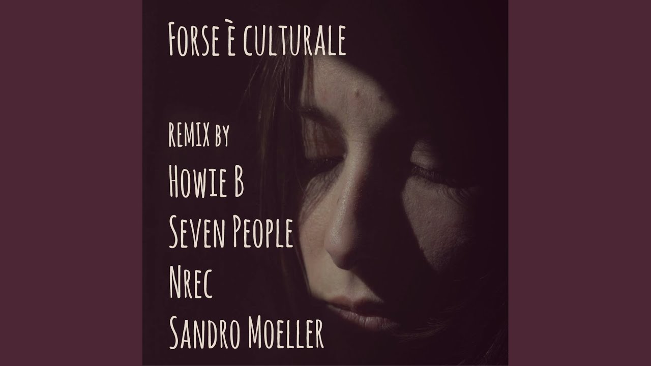Forse è culturale (Seven People Remix)