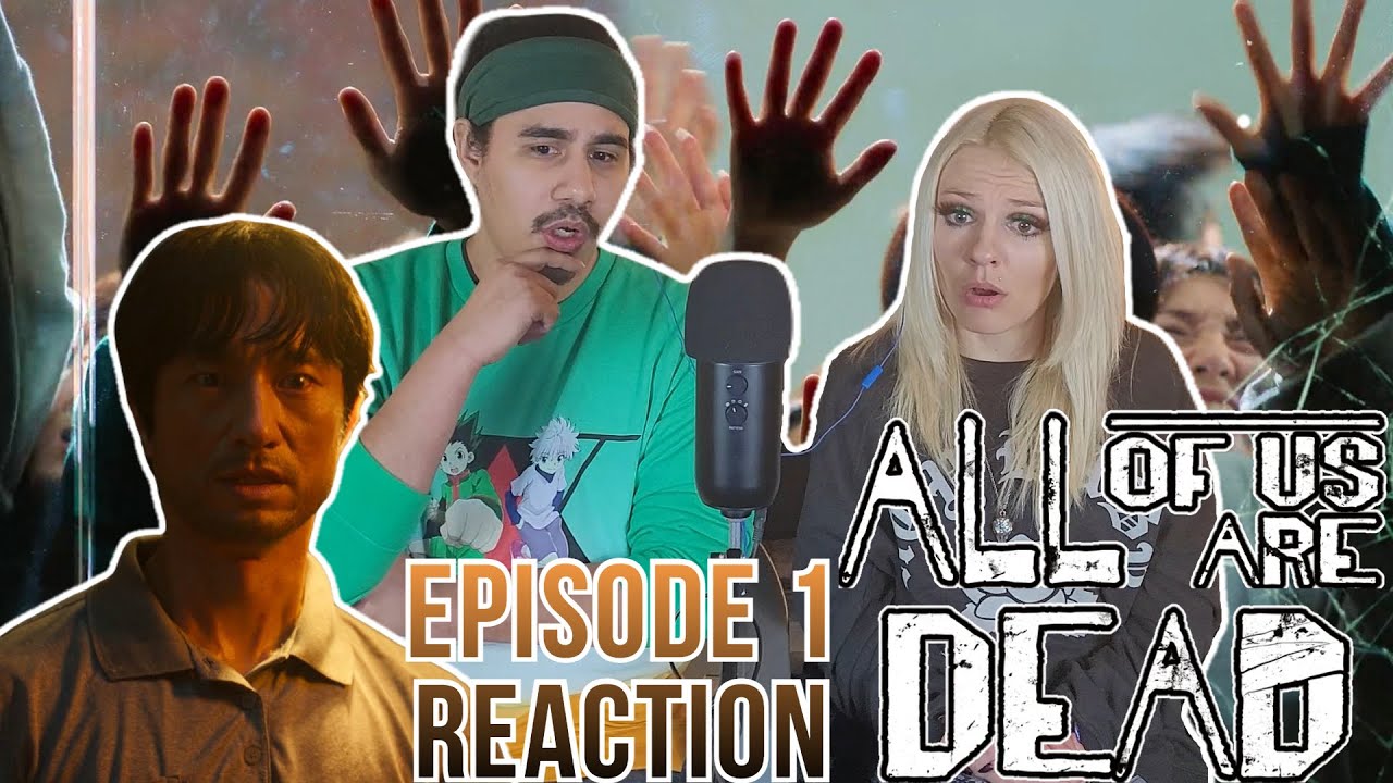 All of Us Are Dead - 1x1 - Episode 1 Reaction