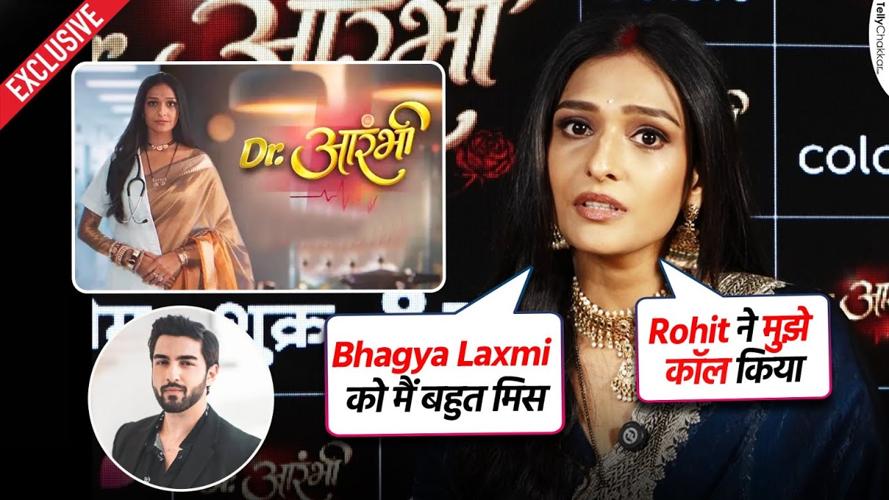 Aishwarya Khare on Dr. Arambhi, Bhagya Lakshmi & Rohit Suchanti | Exclusive | Tellychakkar