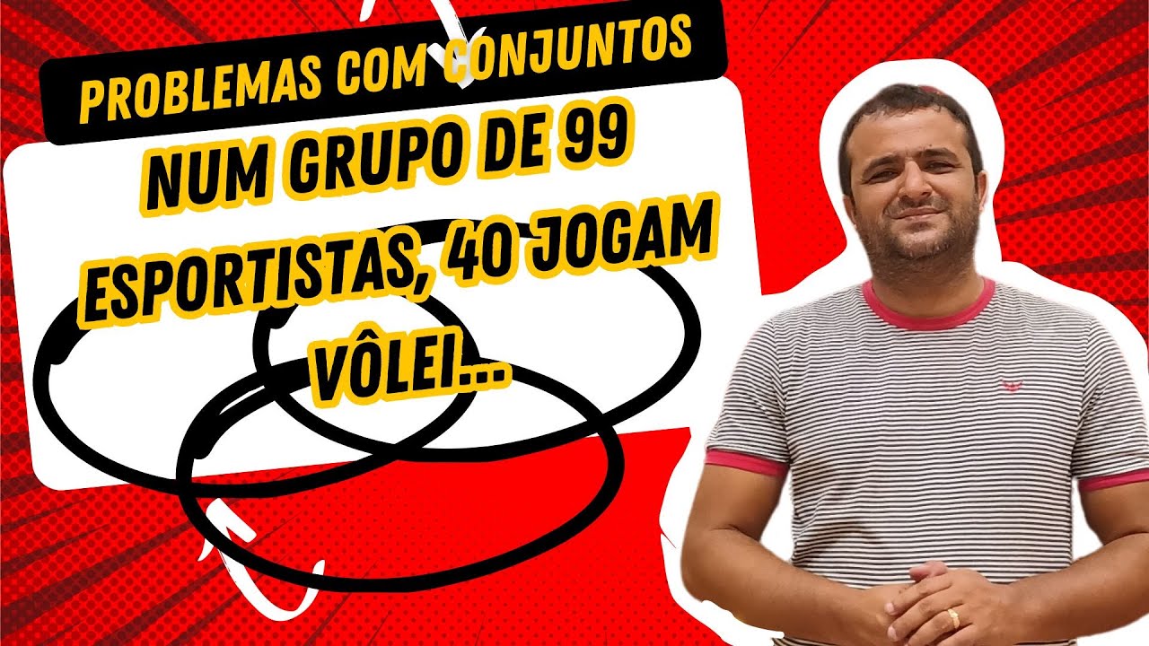 Num grupo de 99 esportistas,  40 jogam vôlei, 20 jogam vôlei e xadrez, 22