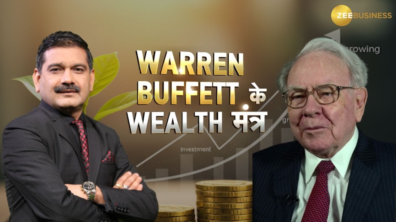 Warren Buffett’s Mantras for Long-Term Wealth – A Must Watch with Anil Singhvi