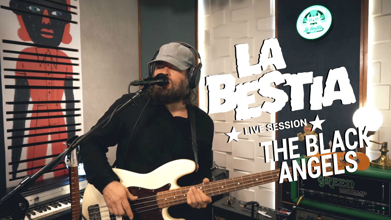 The Black Angels - El Jardín (La Bestia Live Session)
