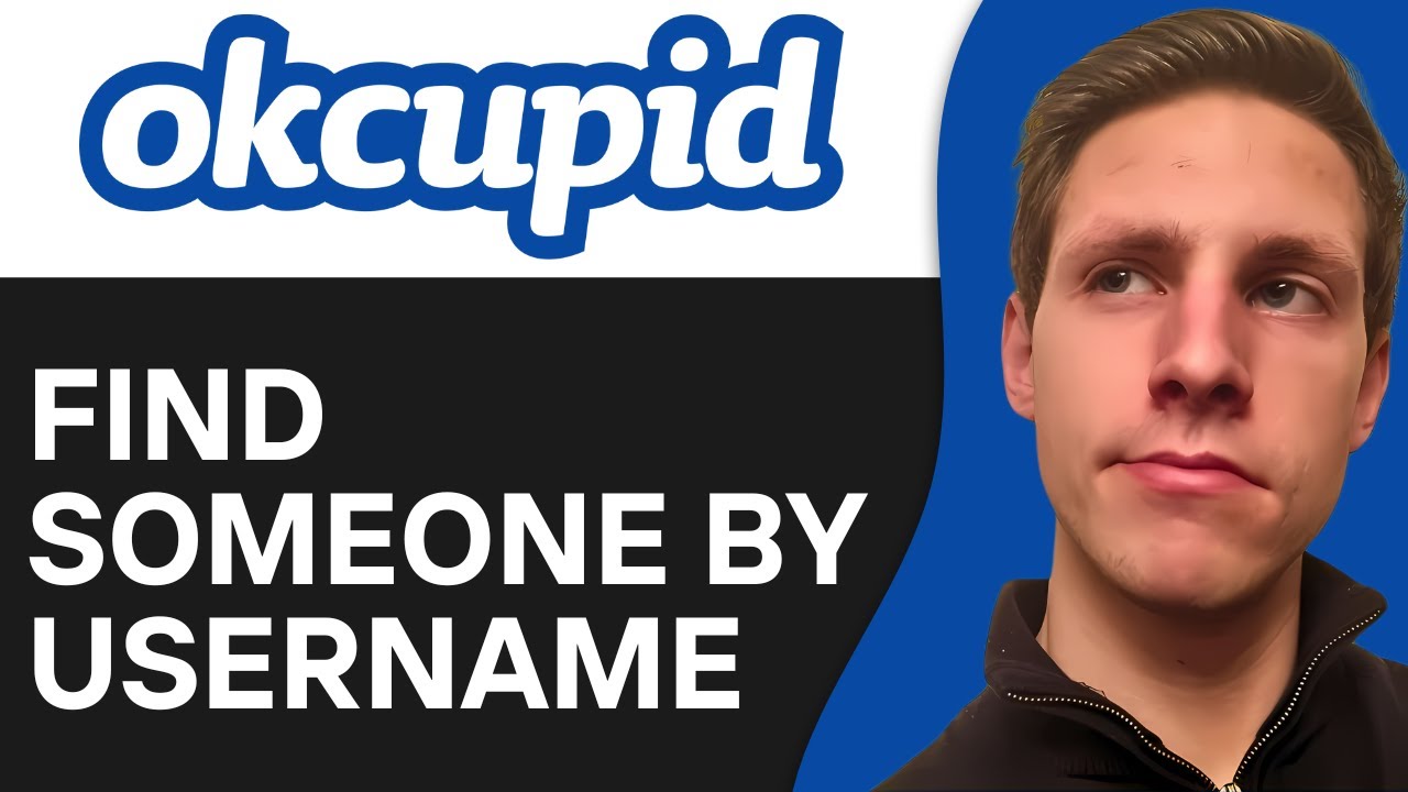 How To Find Someone on OkCupid By Username (2025)