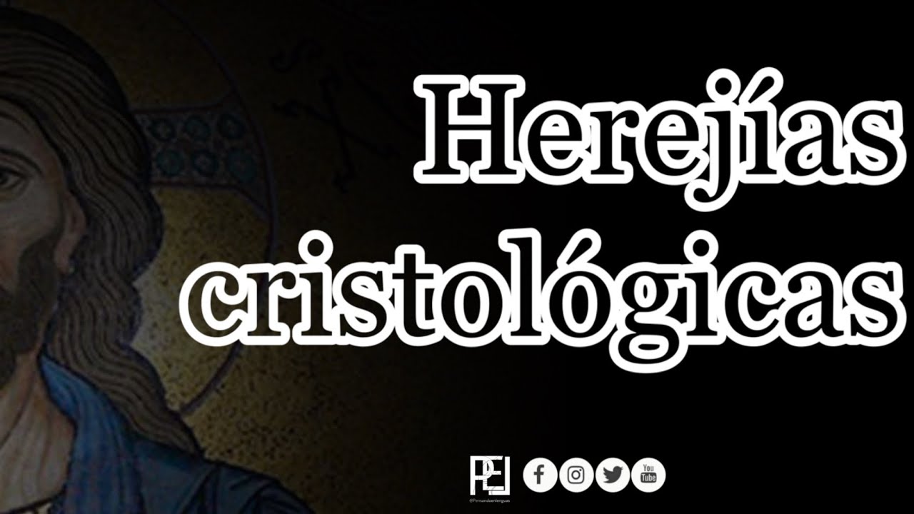 Herejias Cristologicas de los primeros siglos | Andr&eacute;s Gonz&aacute;lez |