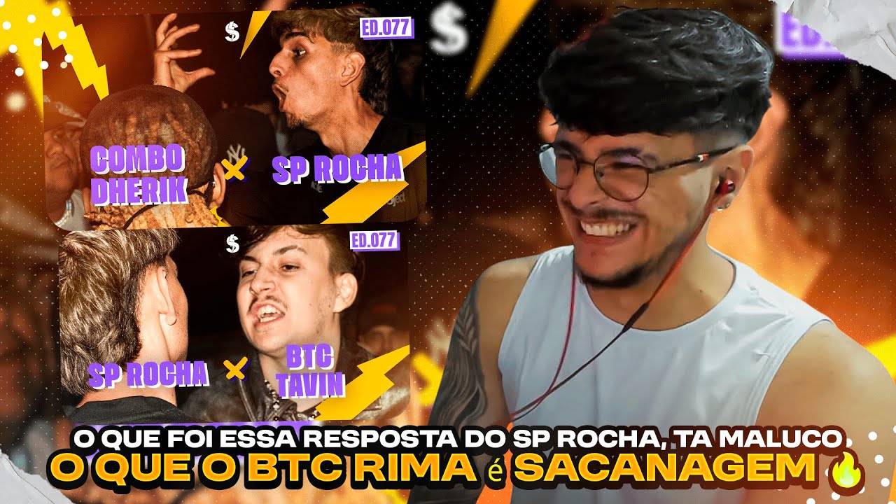 ALAN REAGE A (FATALITY🔥) DHERIK e COMBO x SP ROCHA + TAVIN e BTC x SP ROCHA BATALHA DO S #77 | REACT
