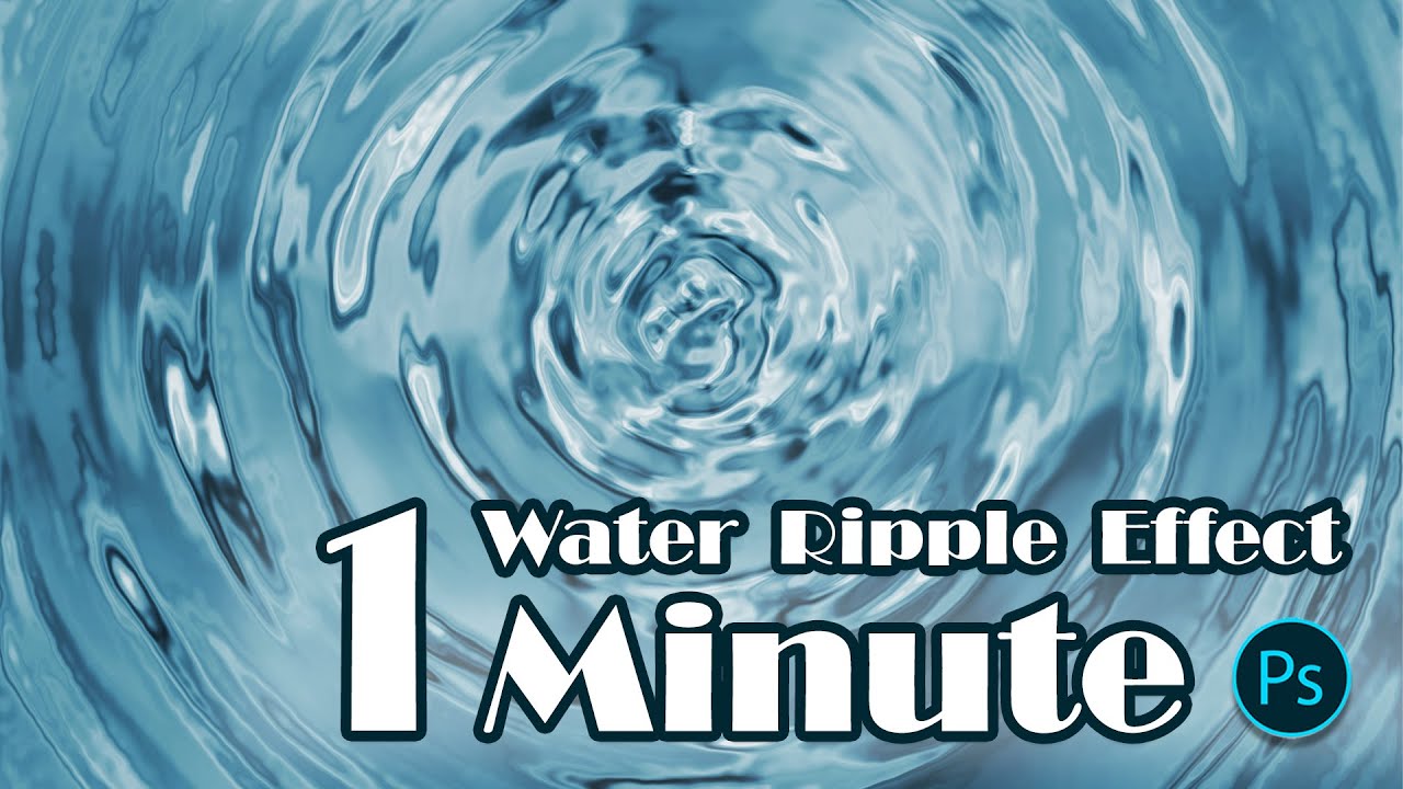 Create Realistic Water Ripple Effect from Scratch in Photoshop - 1 Minute
