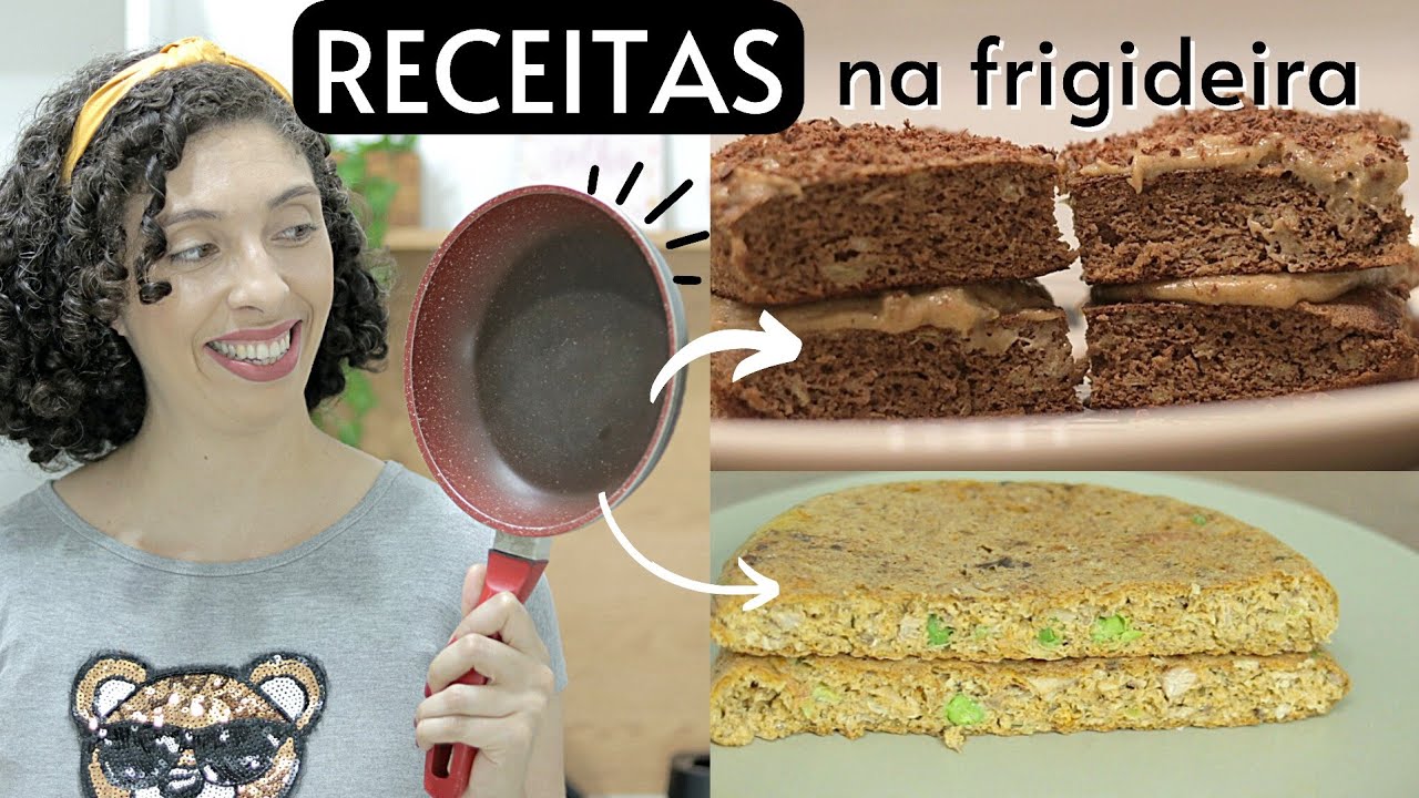 5 RECEITAS NA FRIGIDEIRA: práticas e deliciosas!