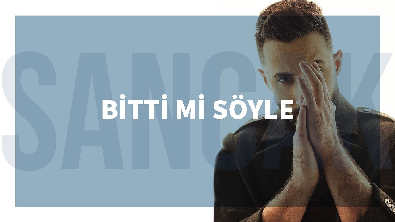 Sancak - Bitti Mi S&ouml;yle
