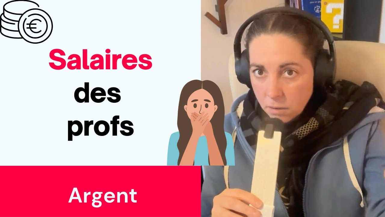 La vérité sur le salaire des profs et comment gagner plus !