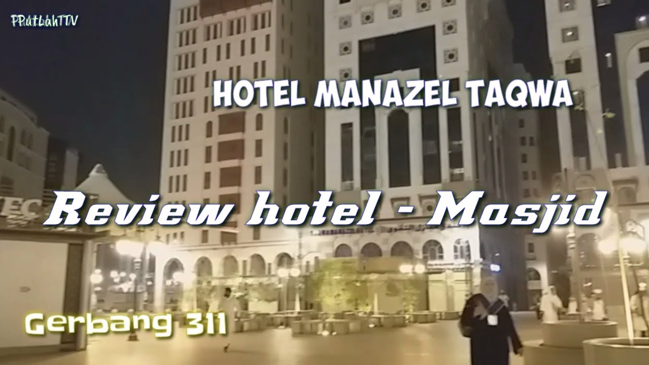 REVIEW Hotel Manazel Taqwa - Masjid Nabawi