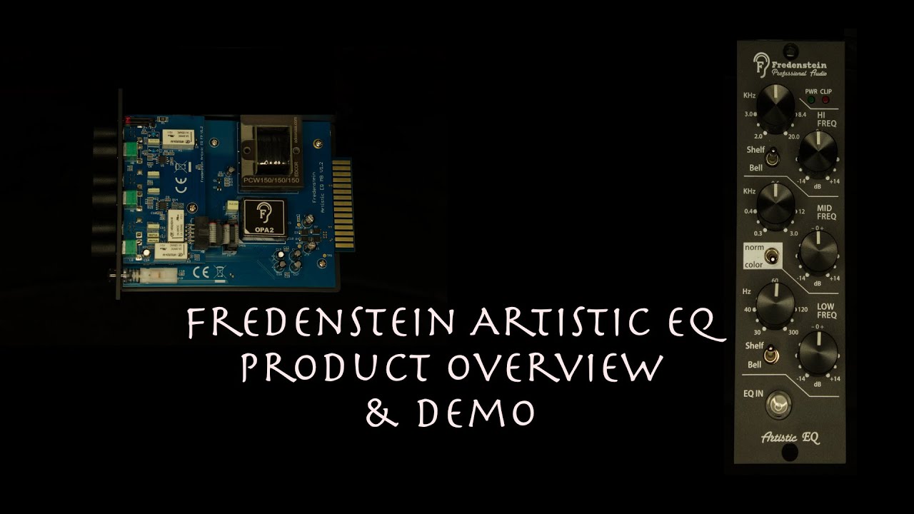 Fredenstein Artistic EQ Product Overview & Demonstration