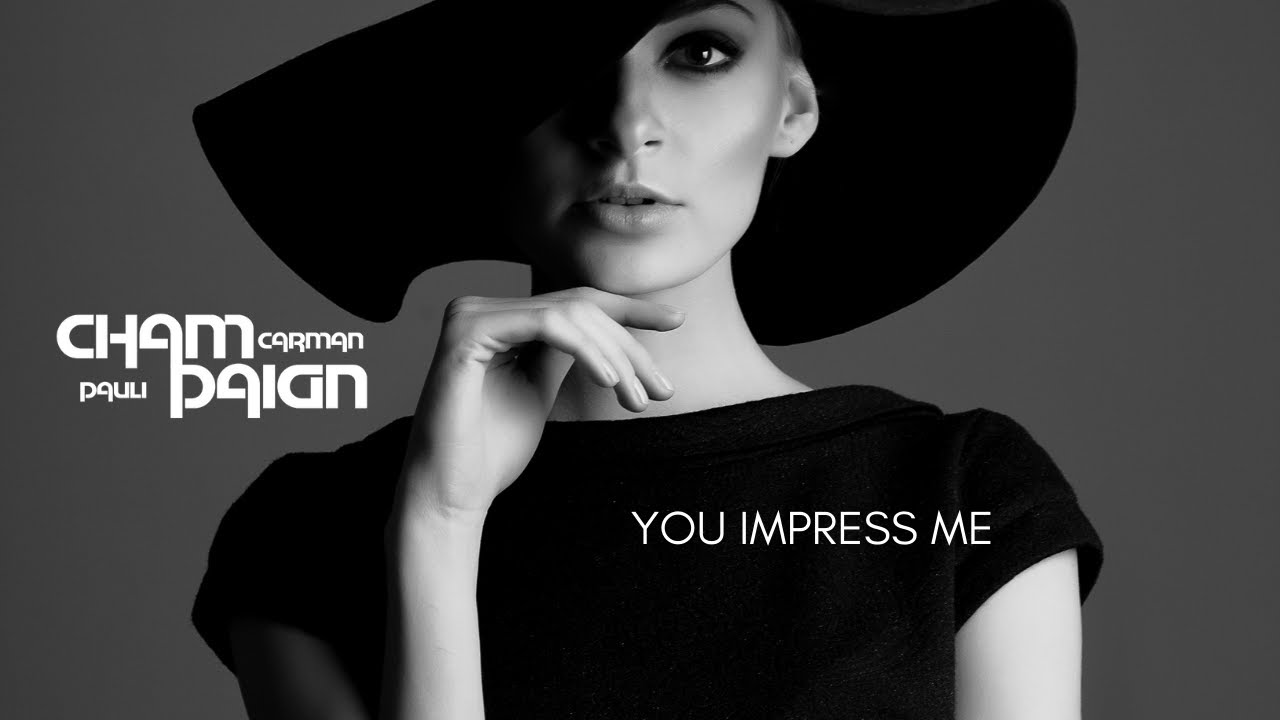 CHAMPAIGN - Pauli Carman: You Impress Me (How 'Bout Us)