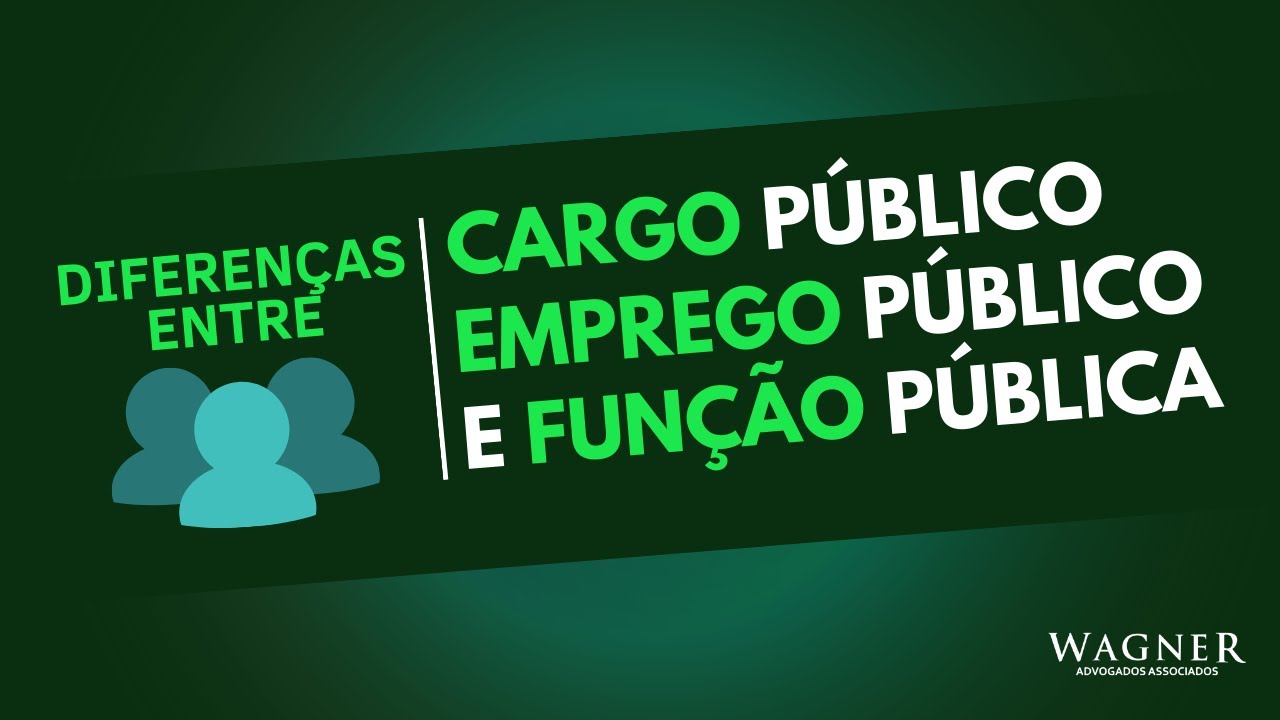 Diferença entre cargo público, emprego público e função pública