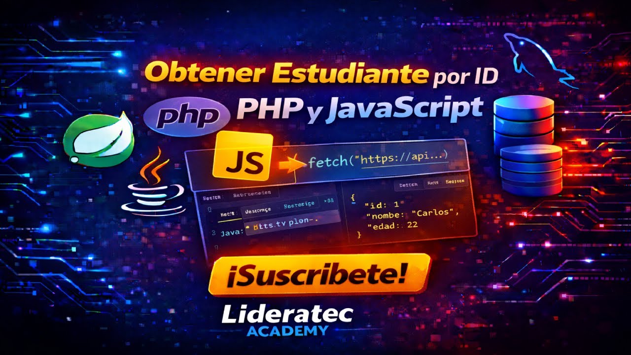 Consume tu API con JavaScript 2026: Obtén Estudiantes por ID | PHP Backend y Fetch