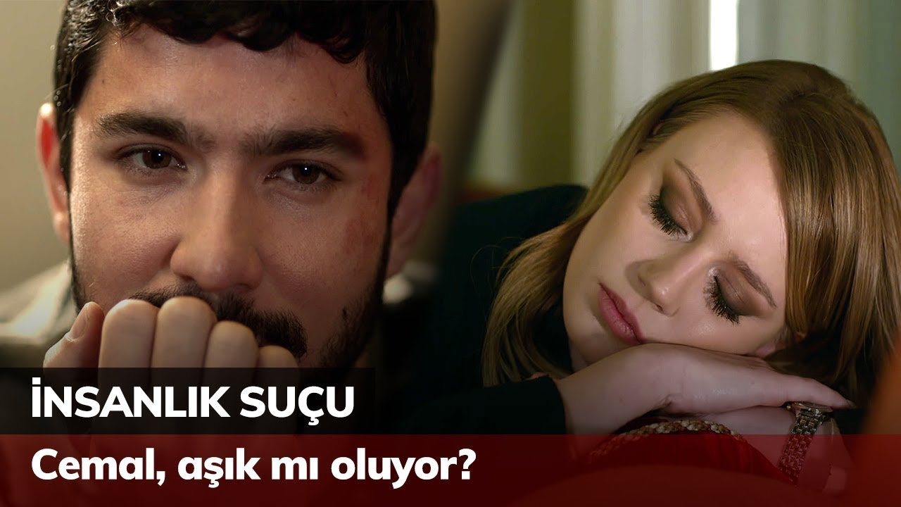 Cemal, aşık mı oluyor? - İnsanlık Suçu 2. Bölüm