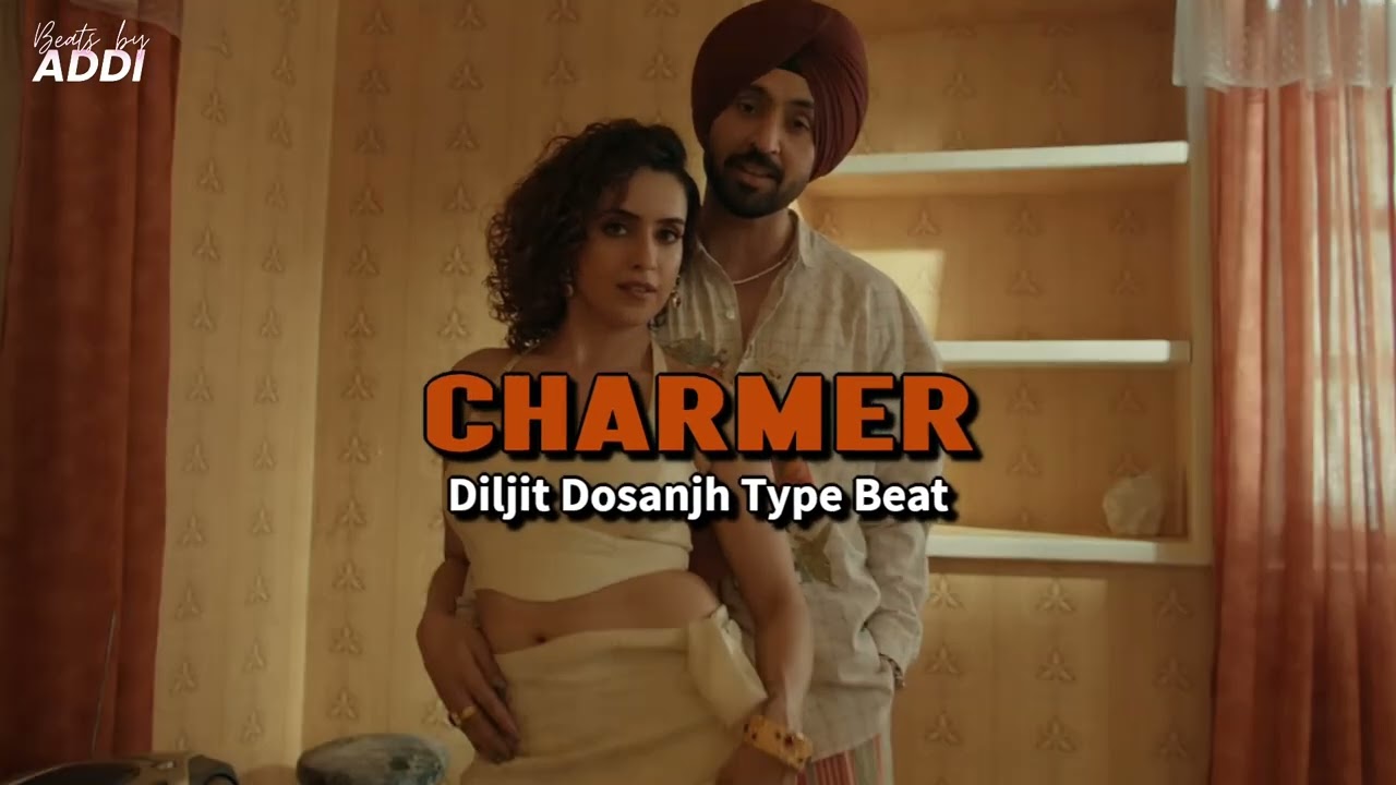 [FREE FOR PROFIT] Diljit Dosanjh Type Beat 'Charmer' | Pop Instrumental 2025 | E minor 100BPM