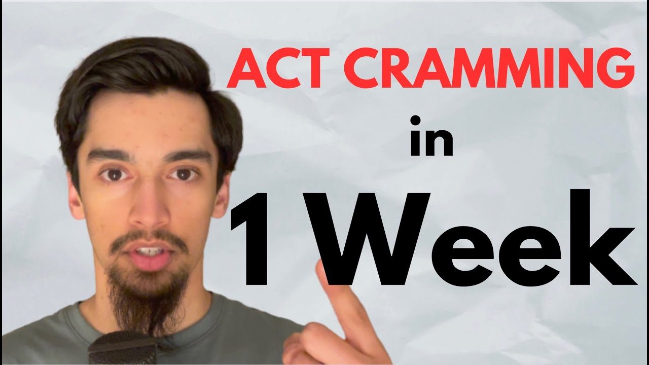 How to CRAM for the APRIL ACT® TEST in 1 Week | ACT® Cramming Study Plan 2023 | 5 Academy