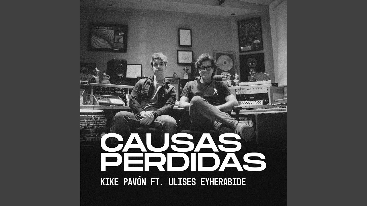 Causas Perdidas (feat. Ulises Eyherabide)