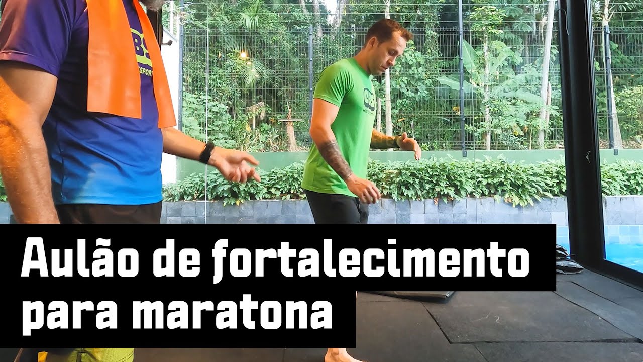 Ep 02 Maratona - Aulão de fortalecimento para maratona