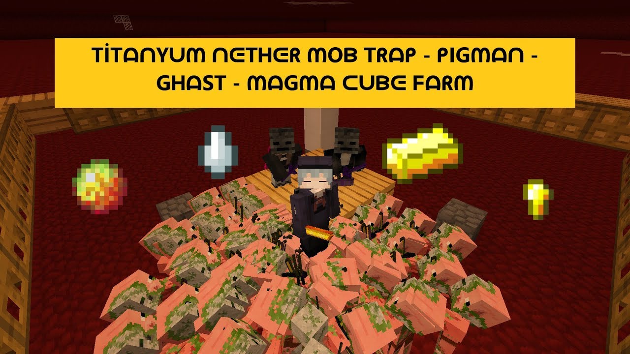 NETHER MOB TRAP YAPIMI - PIGMAN - GHAST - MAGMA CUBE FARM - MİNECRAFT SONOYUNCU TİTANYUM