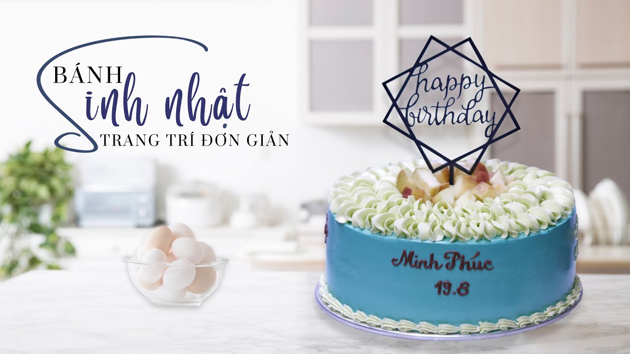 MẪU BÁNH SINH NHẬT ĐƠN GIẢN CHO NGƯỜI MỚI BẮT ĐẦU #banhkemsinhnhat #lambanhsinhnhat #melynhnhan