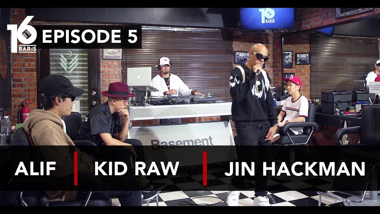 16 BARIS | EP05 | Alif, Kid Raw & Jin Hackman