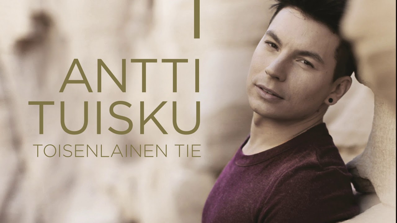 Antti Tuisku - Toisenlainen tie