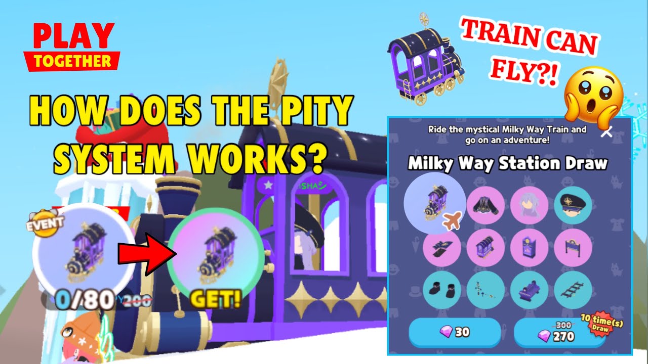 MILKY WAY STATION DRAW 70 TIMES! HOW PITY SYSTEM WORKS? #playtogether#haegin