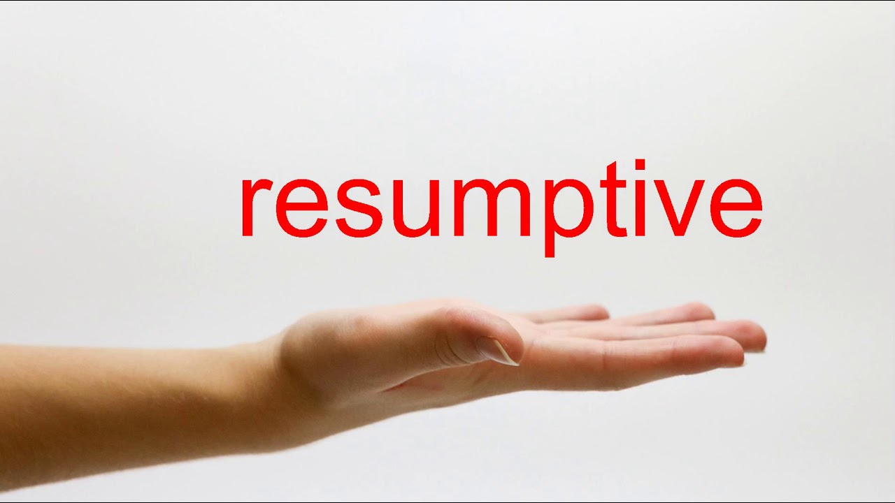 How to Pronounce resumptive - American English