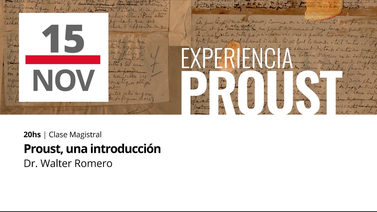 Proust, una introducción   | Por Dr. Walter Romero